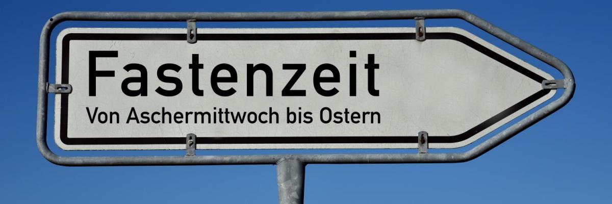 Schild Fastenzeit